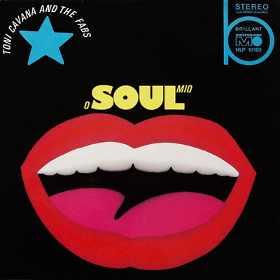 Toni Cavana And The Fabs : O "Soul" Mio (LP)