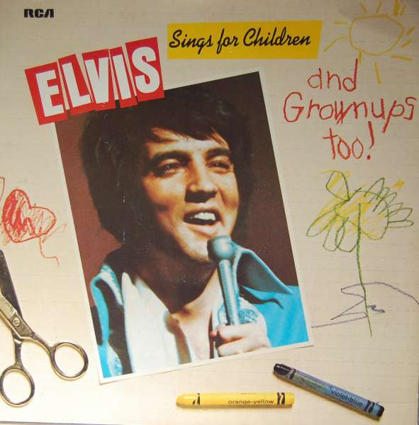 Elvis Presley : Elvis Sings For Children And Grownups Too ! (LP, Comp, RE, Gat)