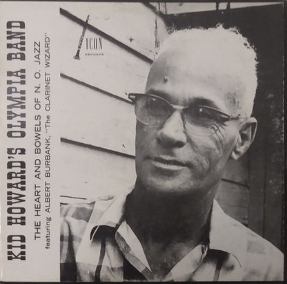 Kid Howard's Olympia Band : The Heart And Bowels Of N. O. Jazz (LP, Album)