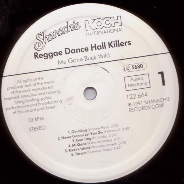 Various : Me Gone Buck Wild - Reggae Dance Hall Killers (LP, Comp)