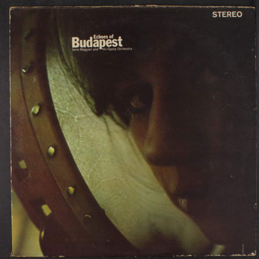 Imre Magyari And His Gypsy Orchestra : Echoes Of Budapest (LP, RE)