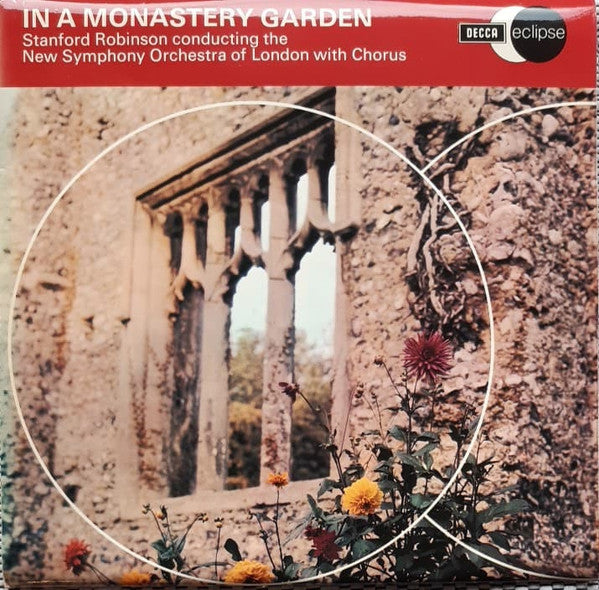 Albert W. Ketelbey — Stanford Robinson Conducting The The New Symphony Orchestra Of London : In A Monastery Garden (LP, Album, RE)
