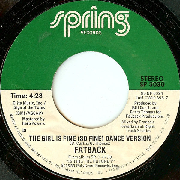 The Fatback Band : The Girl Is Fine (So Fine) (7", Styrene, 19)