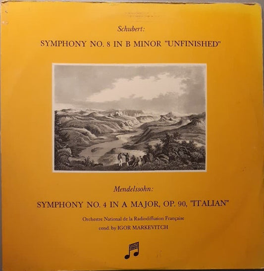 Franz Schubert, Felix Mendelssohn-Bartholdy, Orchestre National De France, Igor Markevitch : Symphony No. 8 In B Minor "Unfinished" / Symphony No. 4 In A Major, Op. 90 "Italian" (LP)