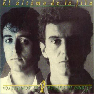 El Último De La Fila : Como La Cabeza Al Sombrero (LP, Album)