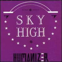 Sky High (2) : Humanizer (LP, Album)