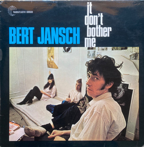 Bert Jansch : It Don't Bother Me (LP, Album, Mono)