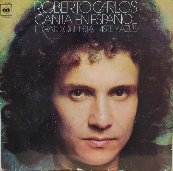 Roberto Carlos : Canta En Español - El Gato Que Esta Triste Y Azul (LP, Comp)
