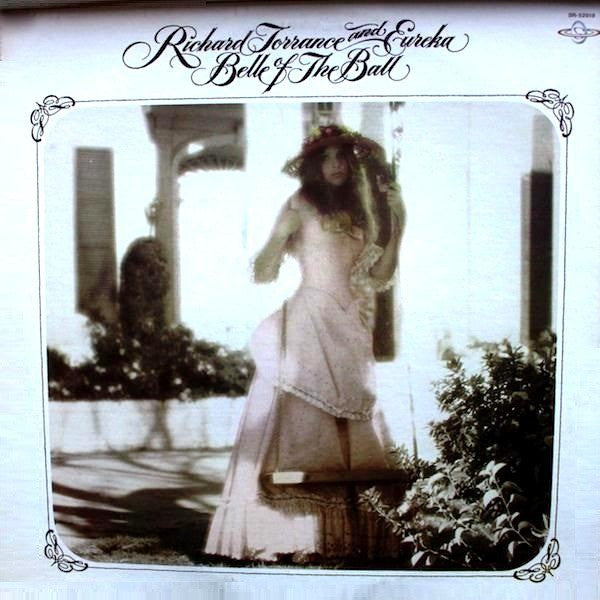 Richard Torrance And Eureka (5) : Belle Of The Ball (LP, Album, RE, San)