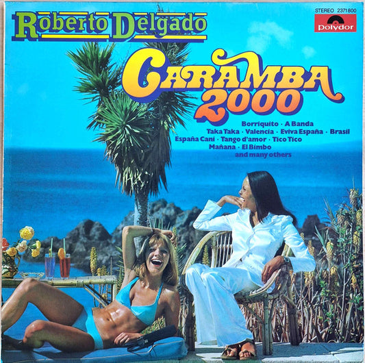 Roberto Delgado : Caramba 2000 (LP, Album)