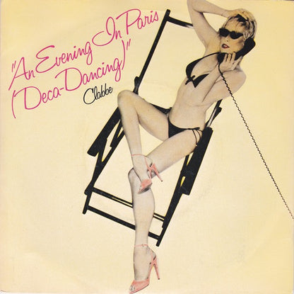 Clabbe : An Evening In Paris (Deca-Dancing) (7")