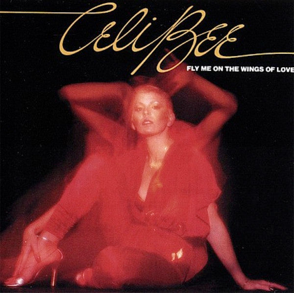 Celi Bee : Fly Me On The Wings Of Love (LP, Album)