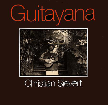 Christian Sievert : Guitayana (2xLP, Gat)