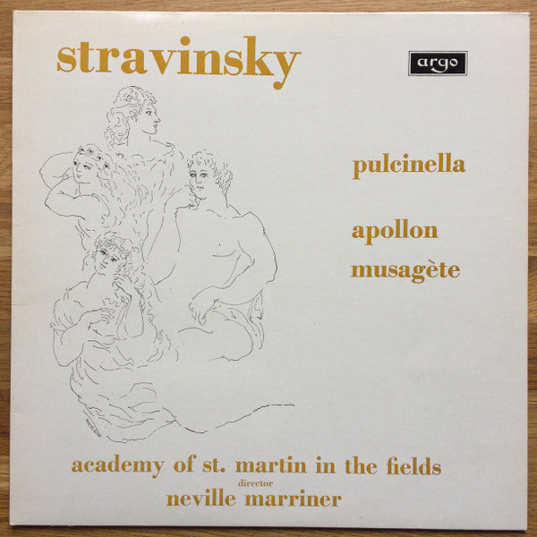 Igor Stravinsky - The Academy Of St. Martin-in-the-Fields, Sir Neville Marriner : Pulcinella / Apollon Musagète (LP, RP)