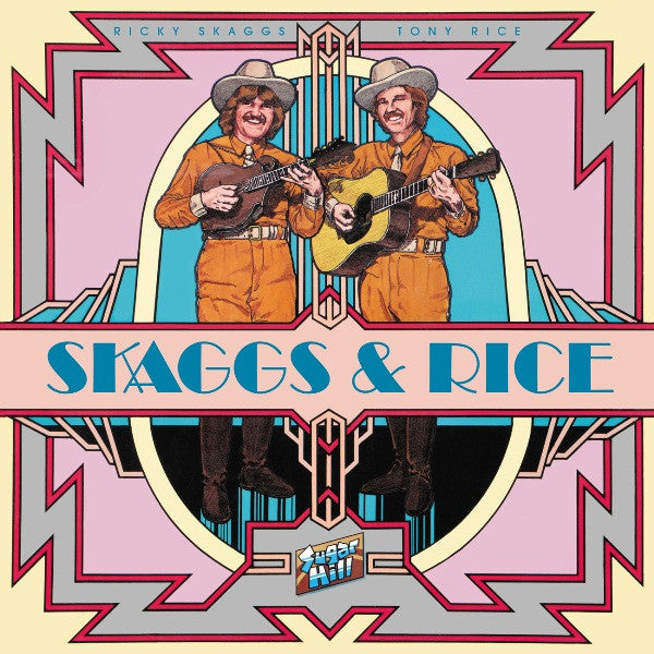 Ricky Skaggs & Tony Rice : Skaggs & Rice (LP, Album)