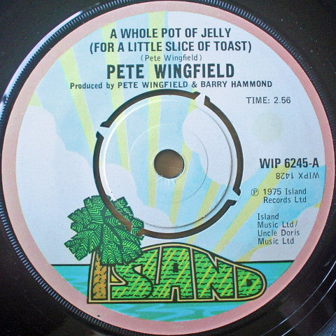 Pete Wingfield : A Whole Pot Of Jelly (For A Little Slice Of Toast) (7")