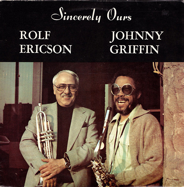 Rolf Ericson, Johnny Griffin : Sincerely Ours (LP, Album, RE)