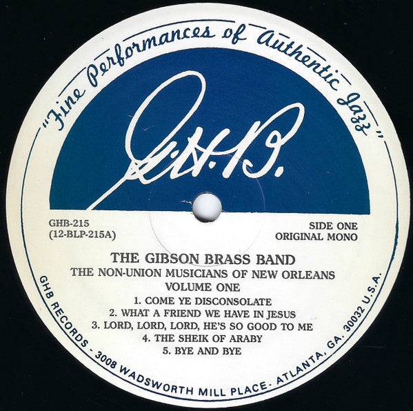 The Gibson Brass Band : Ghb Records Presents The Non-Union Musicians Of New Orleans, Louisiana - Volume One (LP, Album)