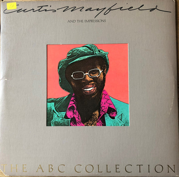 Curtis Mayfield And The Impressions : The ABC Collection (LP, Album, Comp)