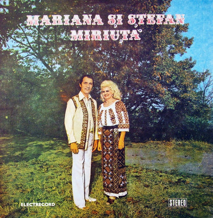 Mariana Miriuță și  Ștefan Miriuță : Mariana și Ștefan Miriuță (LP, Album)