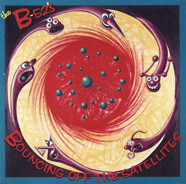 The B-52's : Bouncing Off The Satellites (LP, Album)