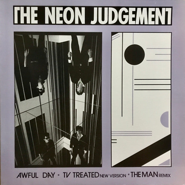 The Neon Judgement : Awful Day · TV Treated (New Version) · The Man (Remix) (12")