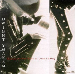 Dwight Yoakam : Buenas Noches From A Lonely Room (LP, Album)
