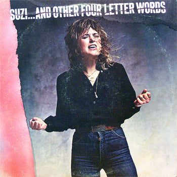 Suzi Quatro : Suzi... And Other Four Letter Words (LP, Album)