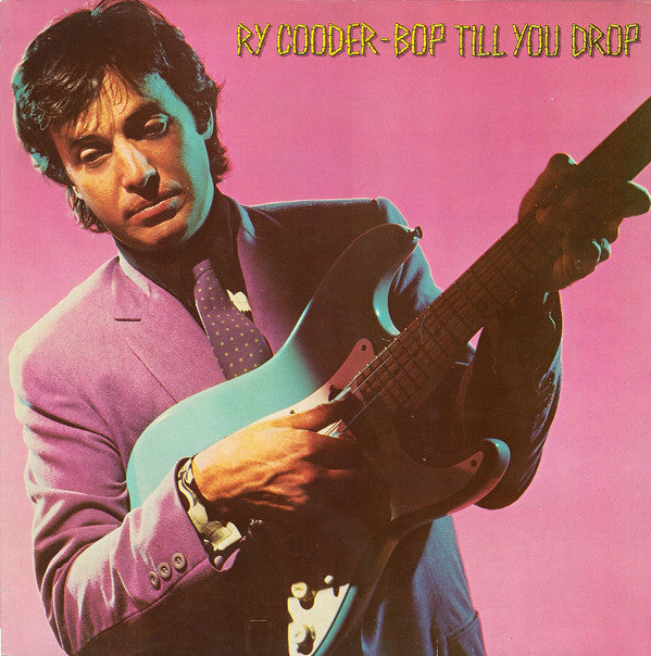 Ry Cooder : Bop Till You Drop (LP, Album)