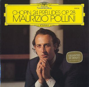 Frédéric Chopin - Maurizio Pollini : 24 Préludes Op. 28 (LP, RE)