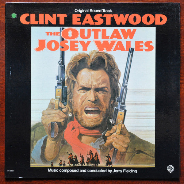 Jerry Fielding : The Outlaw Josey Wales (Original Sound Track) (LP, Album)