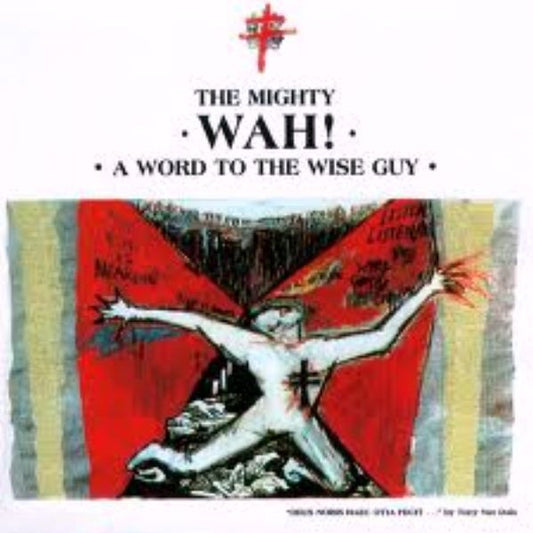 Wah! : A Word To The Wise Guy (LP, Album)