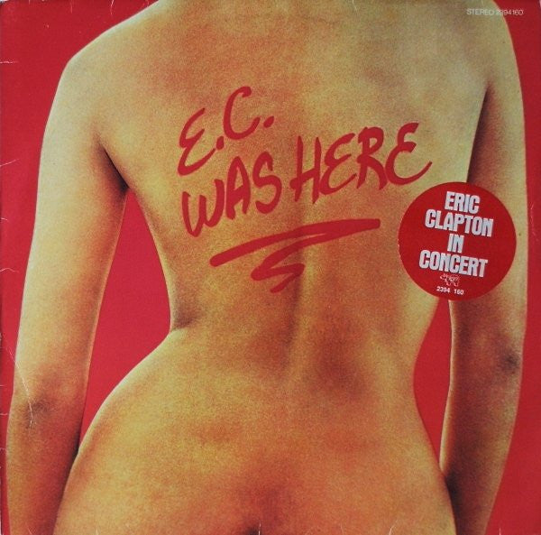 Eric Clapton : E.C. Was Here (LP, Album, RE)