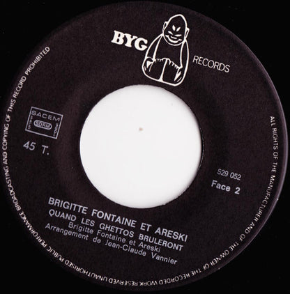 Areski - Brigitte Fontaine : Ça Va Faire Un Hit / Quand Les Ghettos Brûleront (7", Single)