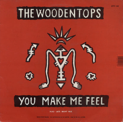 The Woodentops : You Make Me Feel / Stop This Car (12", Single)