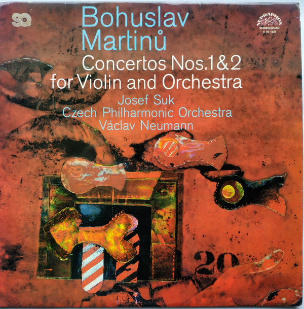 Bohuslav Martinů, Josef Suk, The Czech Philharmonic Orchestra, Václav Neumann : Concertos Nos. 1 & 2 For Violin And Orchestra (LP, RP)