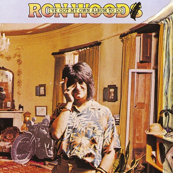 Ron Wood : I've Got My Own Album To Do (LP, Album, San)