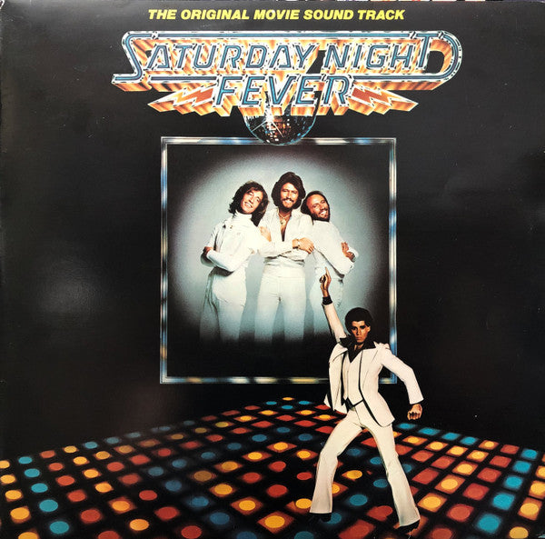 Various : Saturday Night Fever (The Original Movie Sound Track) (2xLP, Album, Comp)