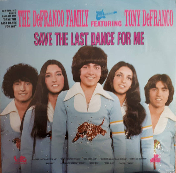 The DeFranco Family Featuring Tony DeFranco : Save The Last Dance For Me (LP, Album)