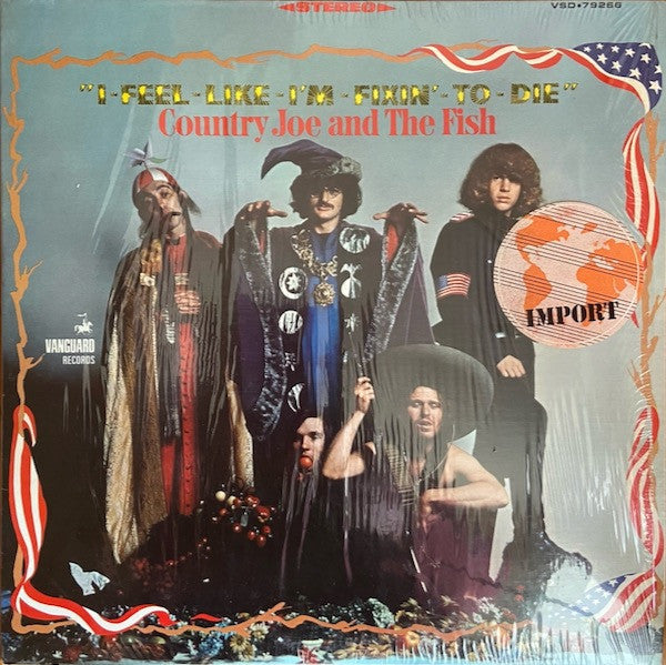 Country Joe And The Fish : I-Feel-Like-I'm-Fixin'-To-Die (LP, Album, RE)