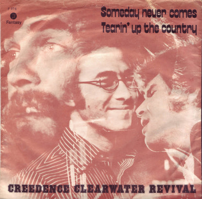 Creedence Clearwater Revival : Someday Never Comes / Tearin' Up The Country (7", Single)