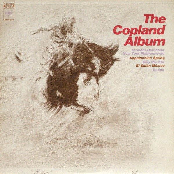 Aaron Copland - Leonard Bernstein, New York Philharmonic : The Copland Album  (Appalachian Spring / Billy The Kid / El Salón México / Rodeo) (2xLP, RE, Gat)