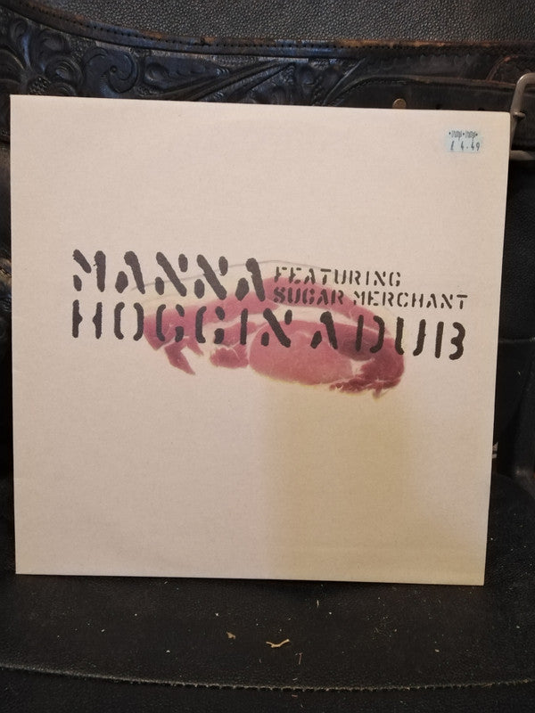 Manna : Hoggin A Dub (12")