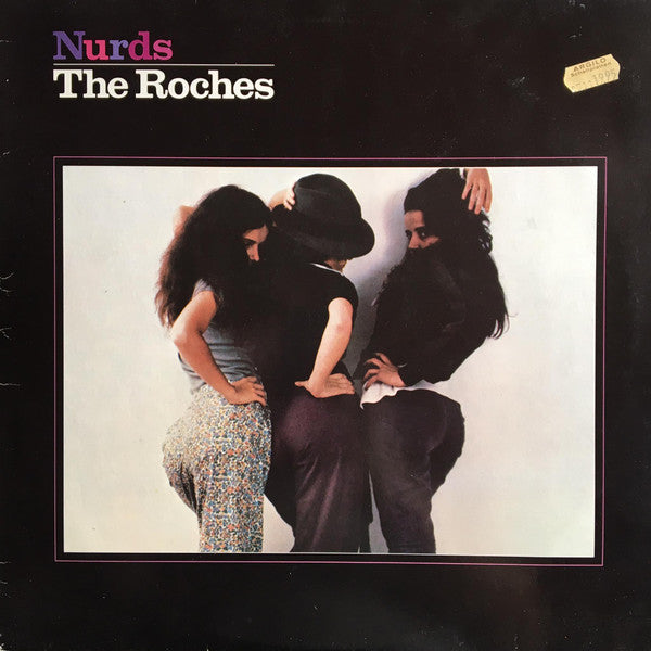 The Roches : Nurds (LP, Album)