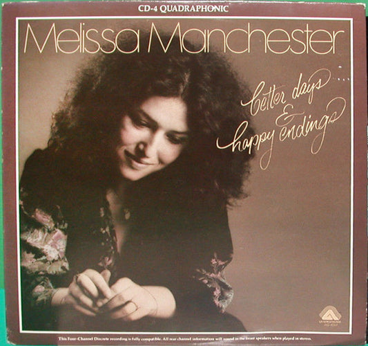 Melissa Manchester : Better Days & Happy Endings (LP, Album, Quad)