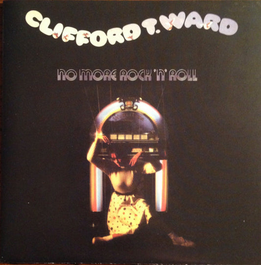 Clifford T. Ward : No More Rock 'N' Roll (LP, Album)