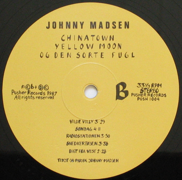 Johnny Madsen : Chinatown, Yellow Moon Og Den Sorte Fugl (LP, Album)