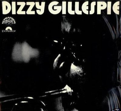 Dizzy Gillespie : Klasik Moderního Jazzu (LP, Comp, Club)