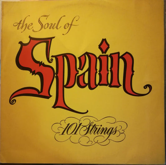 101 Strings diretta da Richard Müller-Lampertz : The Soul Of Spain (LP)