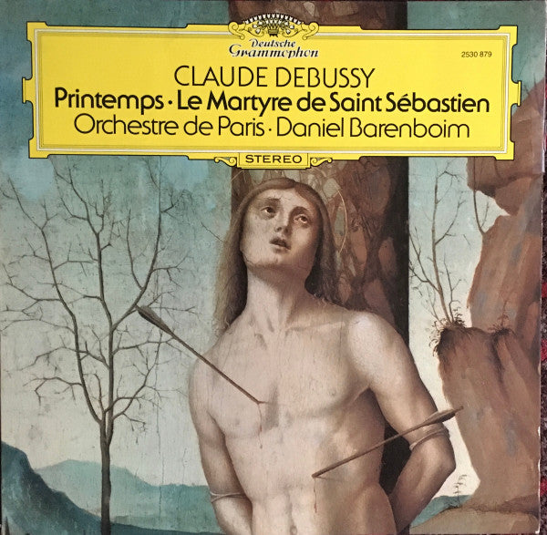 Claude Debussy, Orchestre De Paris · Daniel Barenboim : Printemps · Le Martyre De Saint Sébastien (LP, Album)